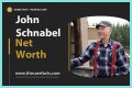 John Schnabel Net Worth – How Much is John Schnabel Worth?