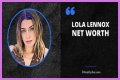 Lola Lennox Wiki, Biography, Net Worth, Boyfriend, Age, Height